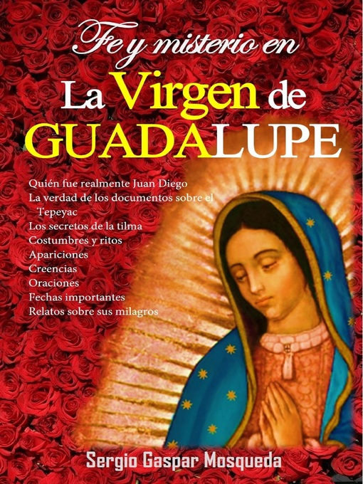 Title details for Fe y misterio en la Virgen de Guadalupe by Sergio Gaspar Mosqueda - Available